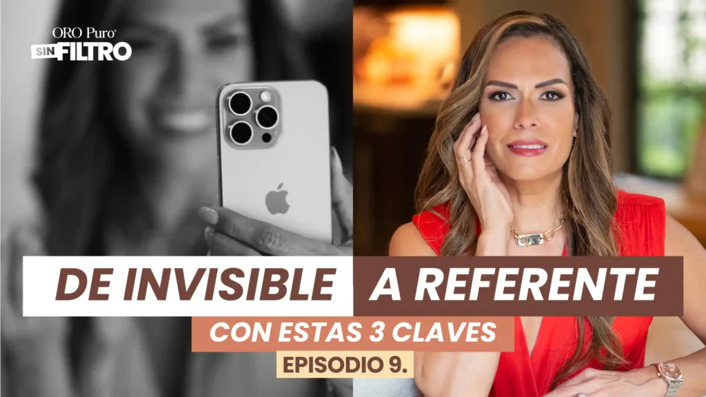 imagen de invisible a referente, podcast de portada de podcast episodio 9, transformación personal